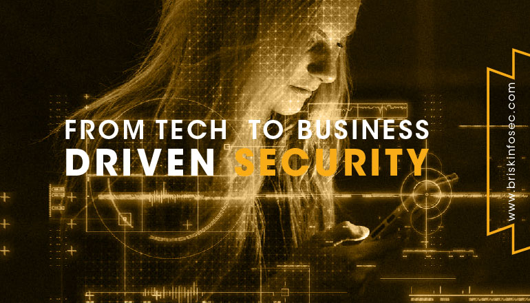 From tech-to business-driven security