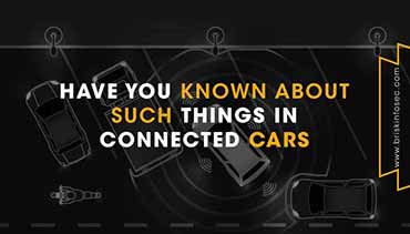Have You Known About Such Things In Connected Cars?