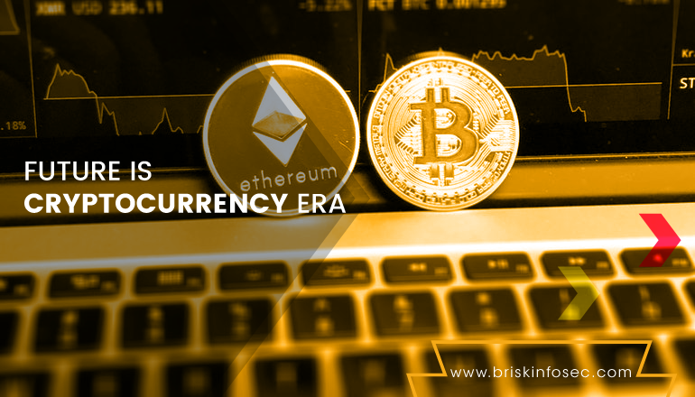 Future is Cryptocurrency Era