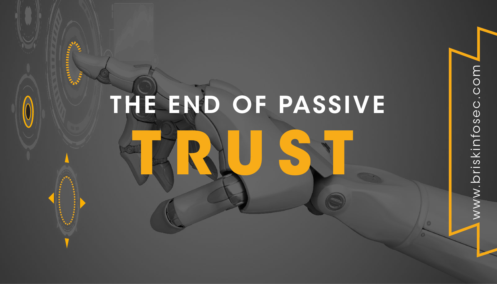 The End of Passive Trust