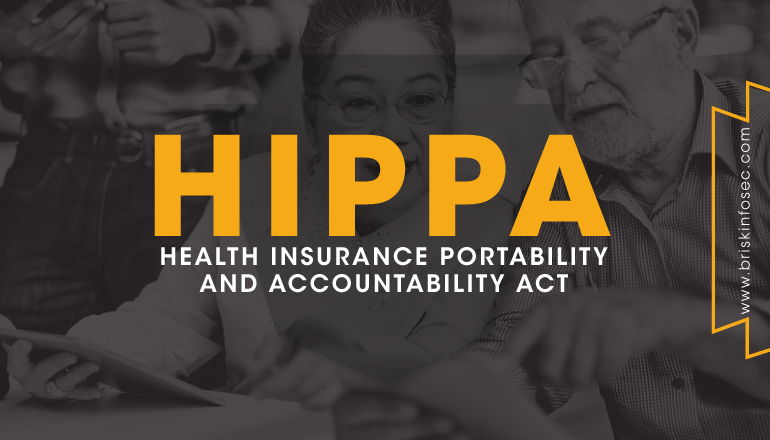 HIPAA-Health Insurance Portability and Accountability Act