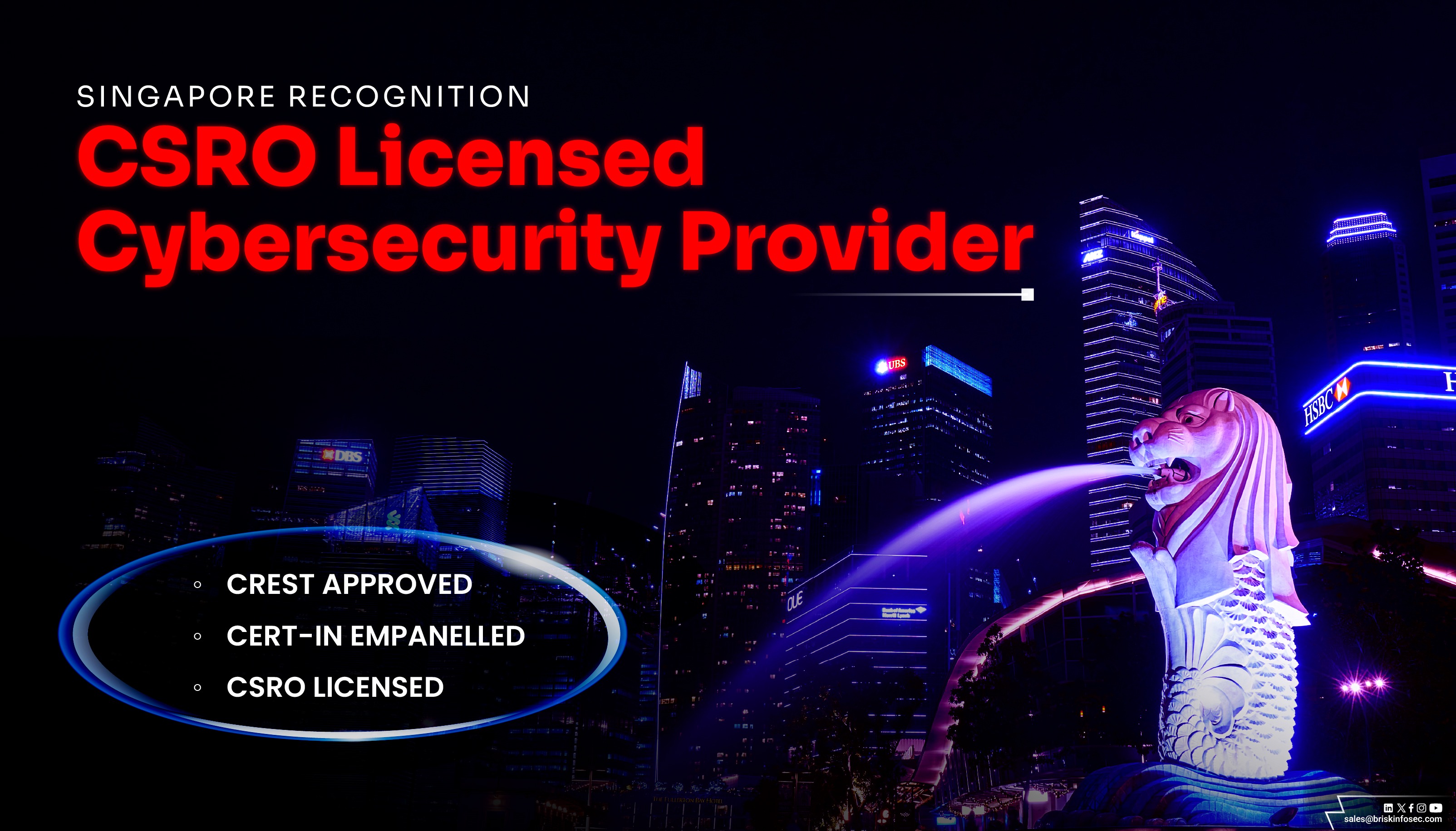 Briskinfosec Earns Singapore CSRO Licence